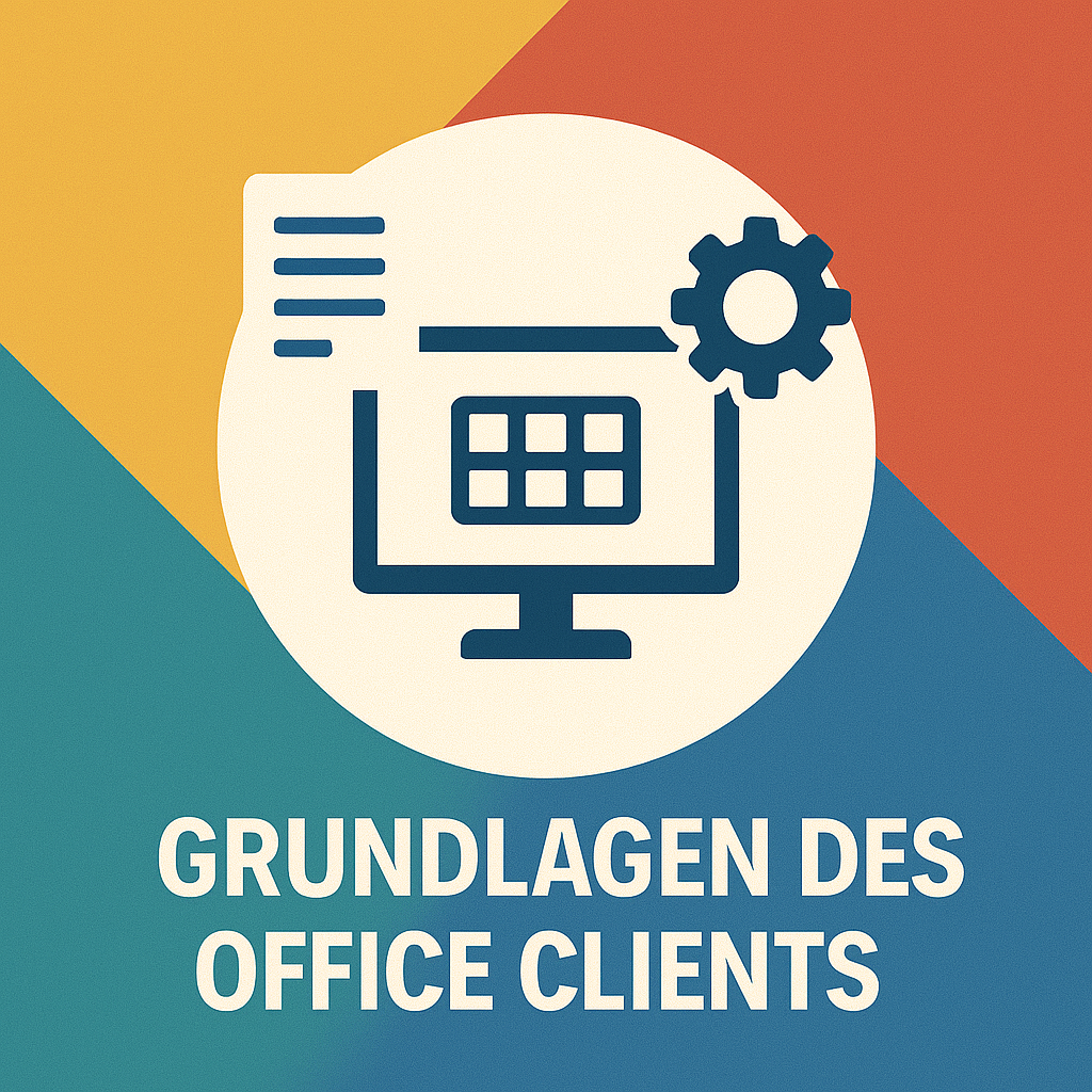 Grundschulung Office Client